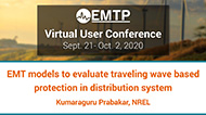 EMT models to evaluate traveling wave based protection in distribution system